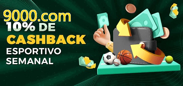 10% de bônus de cashback na 9000.com